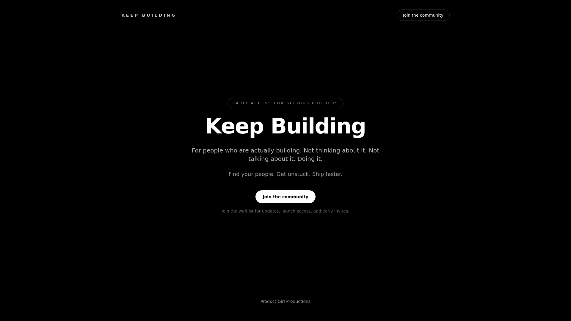 Keep Building — Community for Builders