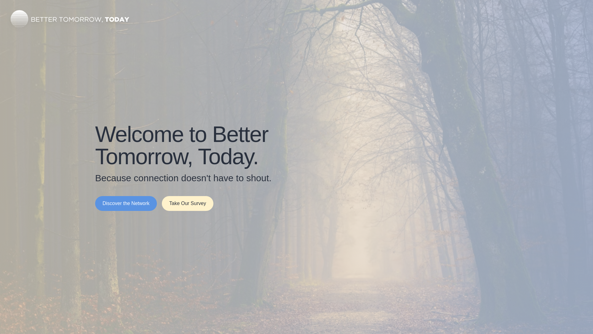 Better Tomorrow, Today | BTT Network