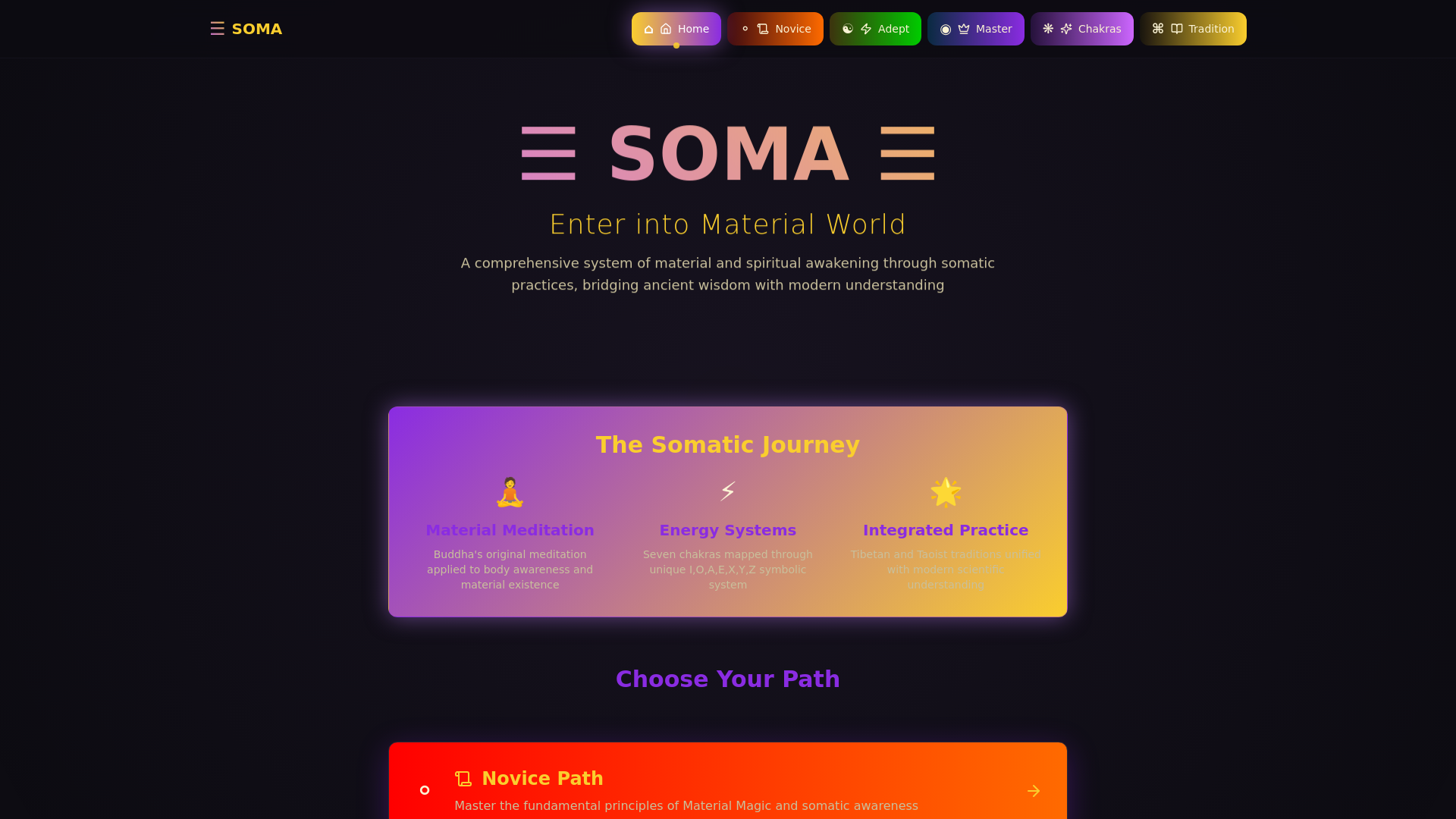 Soma: Enter into Material World