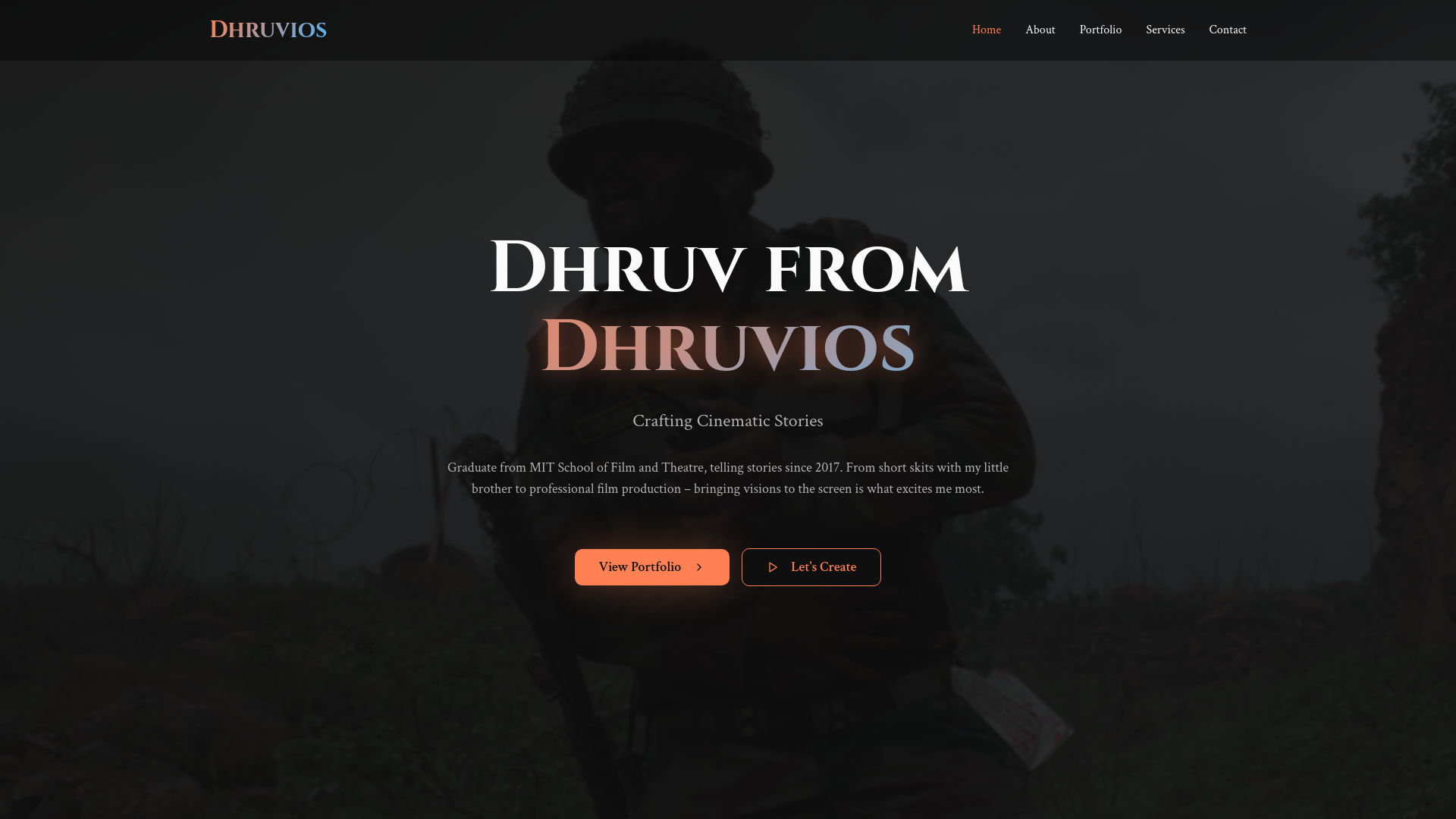 Dhruv from Dhruvios - Filmmaking Portfolio